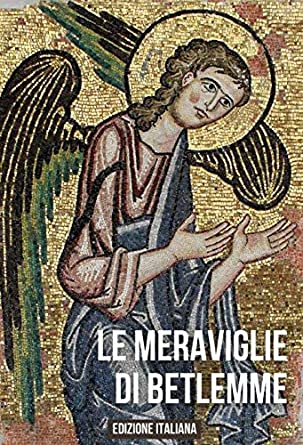 Le meraviglie di Betlemme 