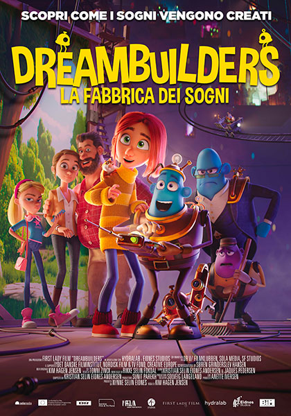 Dreambuilders : la fabbrica dei sogni / regia di Kim Hagen Jensen 