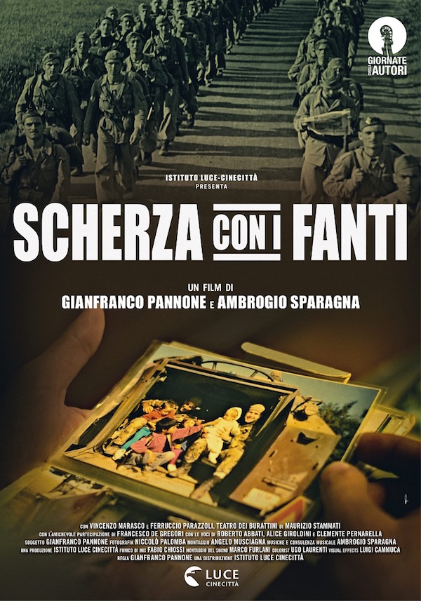 Scherza con i fanti / un film di Gianfranco Pannone e Ambrogio Sparagna 